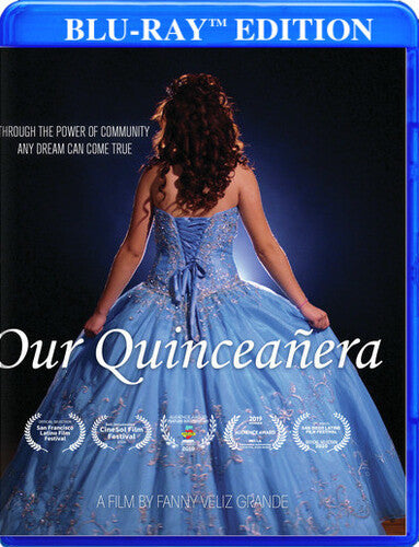 Our Quinceanera - Our Quinceanera - Blu-ray