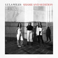 Lula Wiles - Shame & Sedition - Vinyl Record
