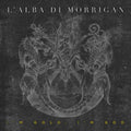 Morrigan,di L'alba - I'm Gold I Am God - Music CD