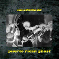 Timoversion - Puerto Rican Ghost - Music CD