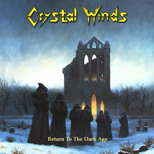 Crystal Winds - Return To The Dark Age - Music CD