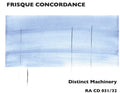 Frisque Concordance - Distinct Machinery - Music CD