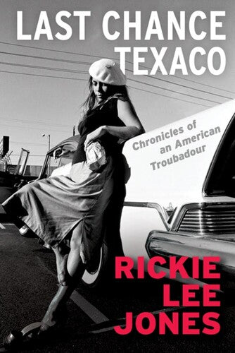 Jones,rickie Lee - Last Chance Texaco - Books