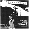 Hypnosonics - Drums Were Beating: Fort Apache Studios 1996 - Music CD