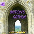 Longshore - Briton's Arthur / O.s.t. - Music CD