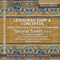 Tower,tatiana - Leningrad Harp & Concertos Tatiana Tower Harp - Music CD