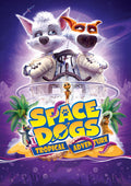 Space Dogs: Tropical Adventure - Space Dogs: Tropical Adventure - Blu-ray