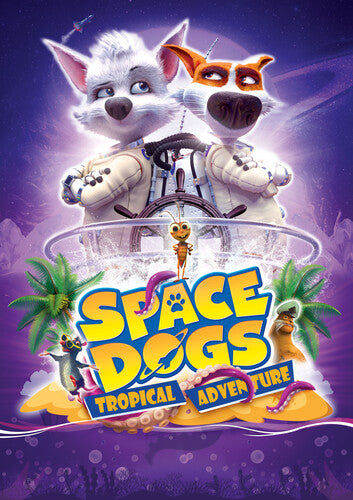 Space Dogs: Tropical Adventure - Space Dogs: Tropical Adventure - Blu-ray