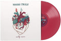 Yours Truly - Self Care - Vinyl Record