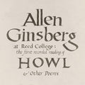 Ginsberg,allen - Reed College: The First Recorded Reading Of Howl - Music CD