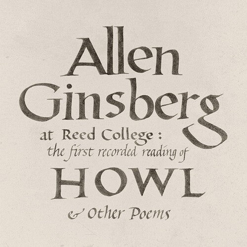 Ginsberg,allen - Reed College: The First Recorded Reading Of Howl - Music CD