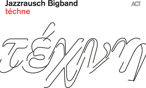 Jazzrausch Bigband - Techne - Music CD