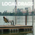 Local Drags - Keep Me Glued - Vinyl Record