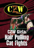 Czw Girlz: Hair Pulling Cat Fights - Czw Girlz: Hair Pulling Cat Fights - DVD