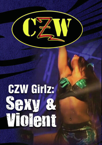Czw Girlz: Sexy & Violent - Czw Girlz: Sexy & Violent - DVD