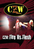 Czw: Fire Vs Flesh - Czw: Fire Vs Flesh - DVD