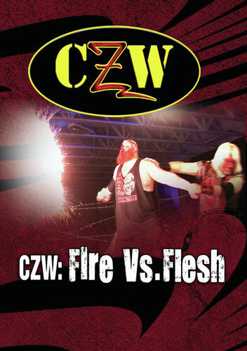 Czw: Fire Vs Flesh - Czw: Fire Vs Flesh - DVD
