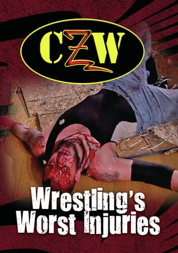 Czw: Wrestling's Worst Injuries - Czw: Wrestling's Worst Injuries - DVD