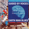 Guided By Voices - Earth Man Blues - Music CD