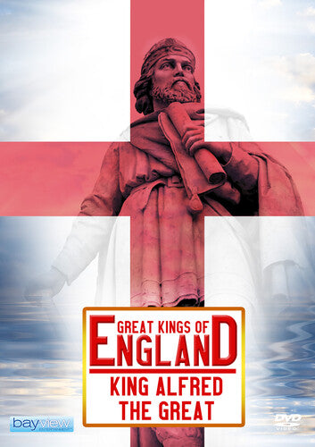 Great Kings Of England: Alfred The Great - Great Kings Of England: Alfred The Great - DVD