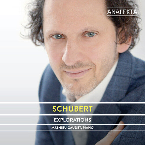 Schubert / Gaudet - Explorations - Music CD