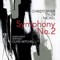 Nickel / Northwest Sinfonia / Mitchell - Symphony 2 - Music CD