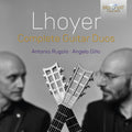 Lhoyer / Rugolo / Gillo - Complete Guitar Duos - Music CD