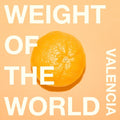 Valencia - Weight Of The World - Vinyl Record