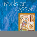 Kassiani / Lingas / Cappella Romana - Hymns Of Kassiani - Music CD
