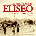Ariosti / Zarpellon / Ensemble Lorenzo Da Ponte - La Profezia D'eliseo - Music CD