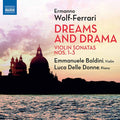 Wolf-ferrari / Baldini / Donne - Dreams & Drama - Music CD
