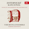Tiburtina Ensemble / Kabatkova - Jistebnicky Kancional - Music CD