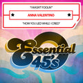 Valentino,anna - I Wasn't Foolin' / How You Lied While - Music CD