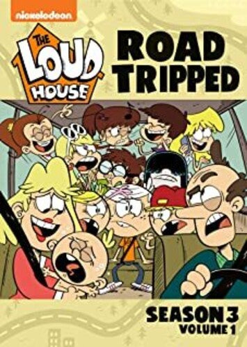 Loud House: Road Tripped - Season 3 - Vol 1 - Loud House: Road Tripped - Season 3 - Vol 1 - DVD