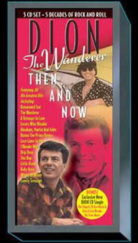 Dion - Wanderer: Then & Now - Music CD