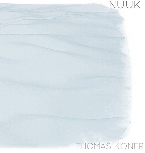 Koner,thomas - Nuuk - Vinyl Record