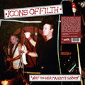 Icons Of Filth - Not On Her Majesty's Service - Vinyl Record
