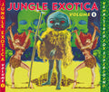 Jungle Exotica Vol. 1 / Various - Jungle Exotica Vol. 1 / Various - Music CD
