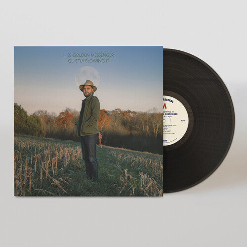 Hiss Golden Messenger - Quietly Blowing It