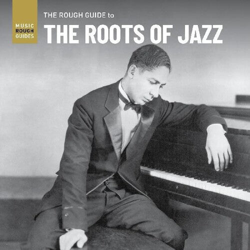 Rough Guide To The Roots Of Jazz / Various - Rough Guide To The Roots Of Jazz / Various - Music CD
