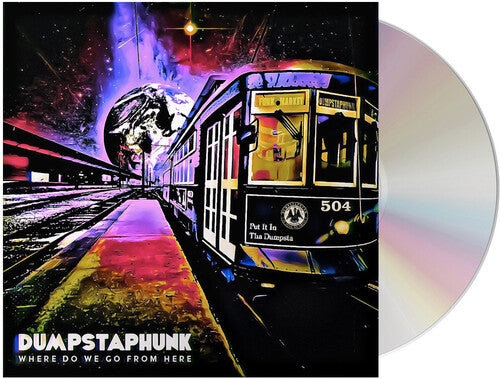Dumpstaphunk - Where Do We Go From Here - Music CD