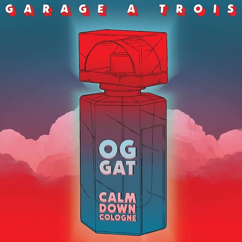 Garage A Trois - Calm Down Cologne - Vinyl Record