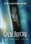 Calm Before - Calm Before - DVD