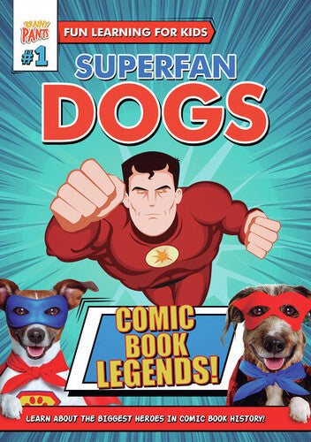 Superfan Dogs: Comic Book Legends - Superfan Dogs: Comic Book Legends - DVD