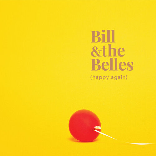 Bill & The Belles - Happy Again - Music CD