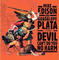Edison,mike / Guadalupe Plata - Devil Can't Do You No Harm - Music CD