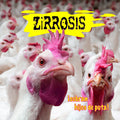Zirrosis - Sobran Hijos De Puta - Music CD