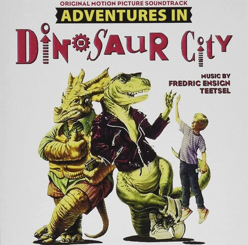Ensign Teetsel,frederic - Adventures In Dinosaur City / O.s.t. - Music CD