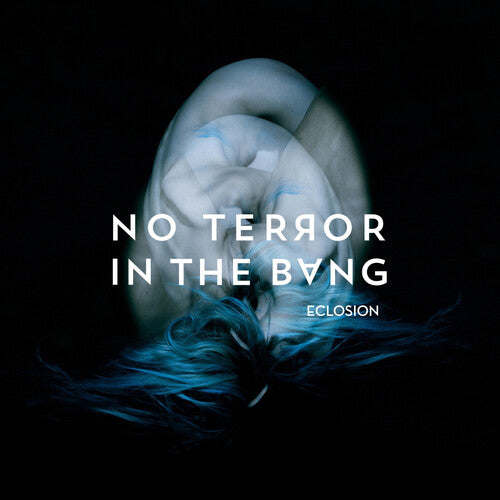 No Terror In The Bang - Eclosion - Music CD