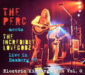 Perc Meets The Incredible Lovegodz - Electric Kindergarten Vol. 8: Live In Bamberg '95 - Music CD